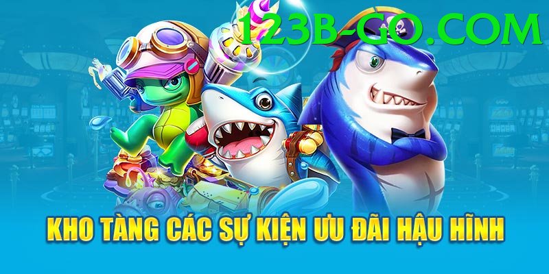 Game Bắn Cá Đổi Thưởng - 123b - Game mới